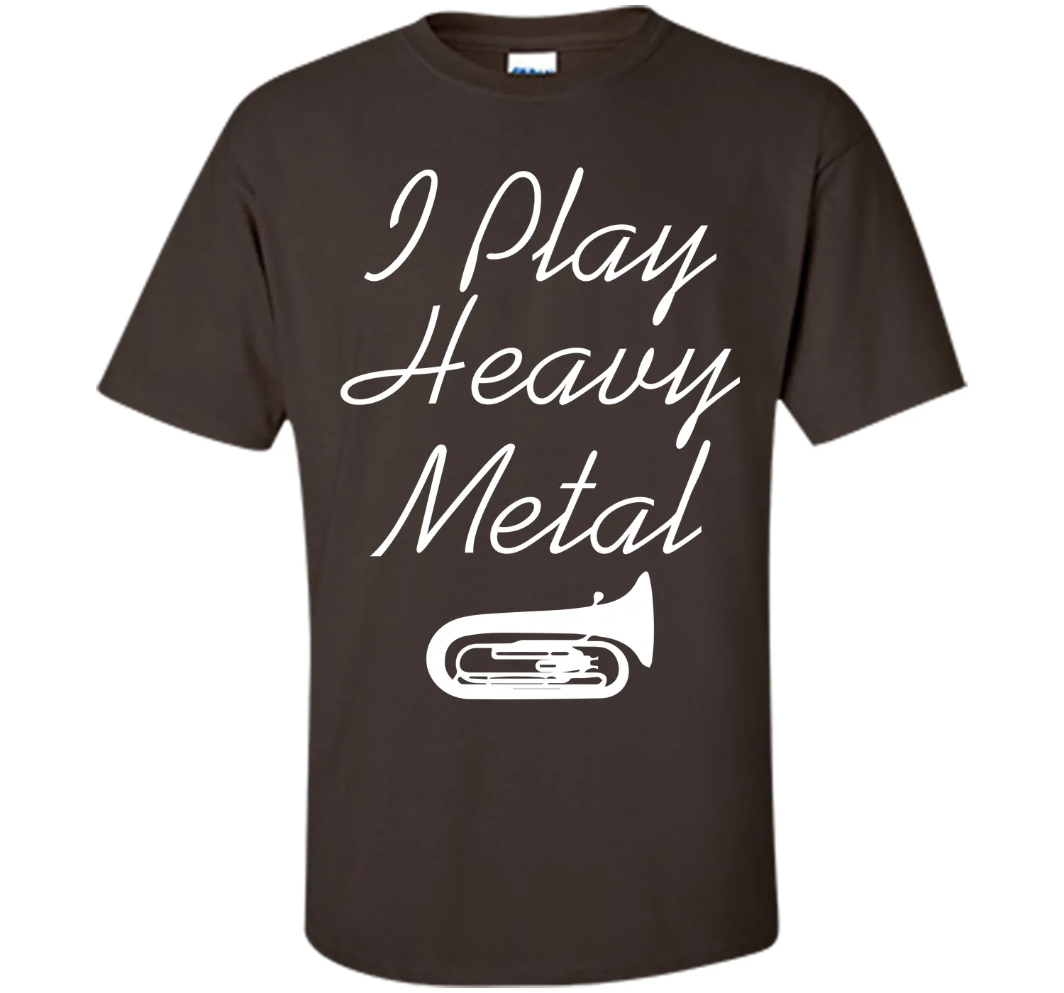 I Play Heavy Metal Funny Tuba T-shirt T-Shirt