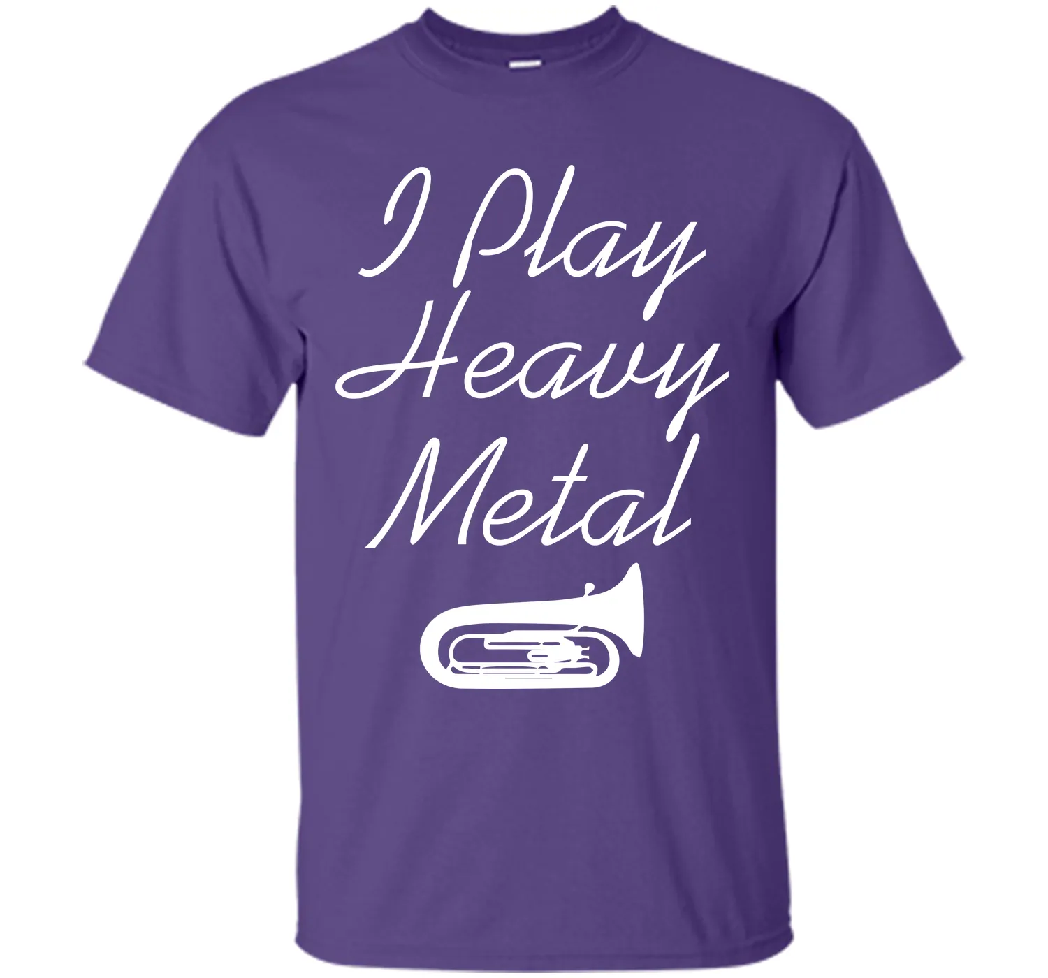 I Play Heavy Metal Funny Tuba T-shirt T-Shirt