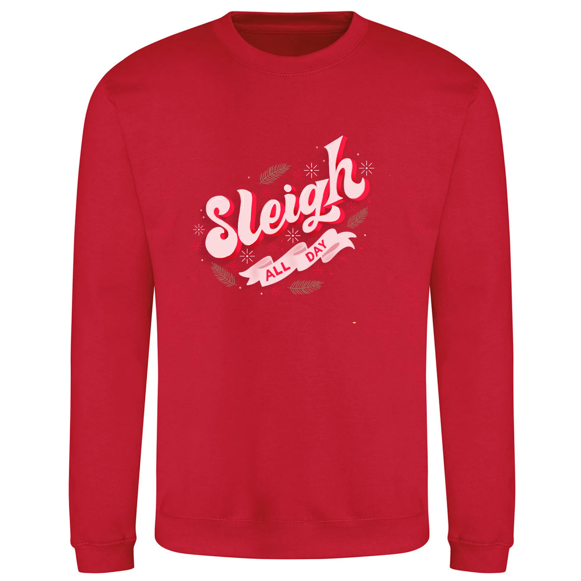Sleigh All Day Christmas Jumper